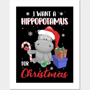 I Want A Hippopotamus For Christmas Posters and Art